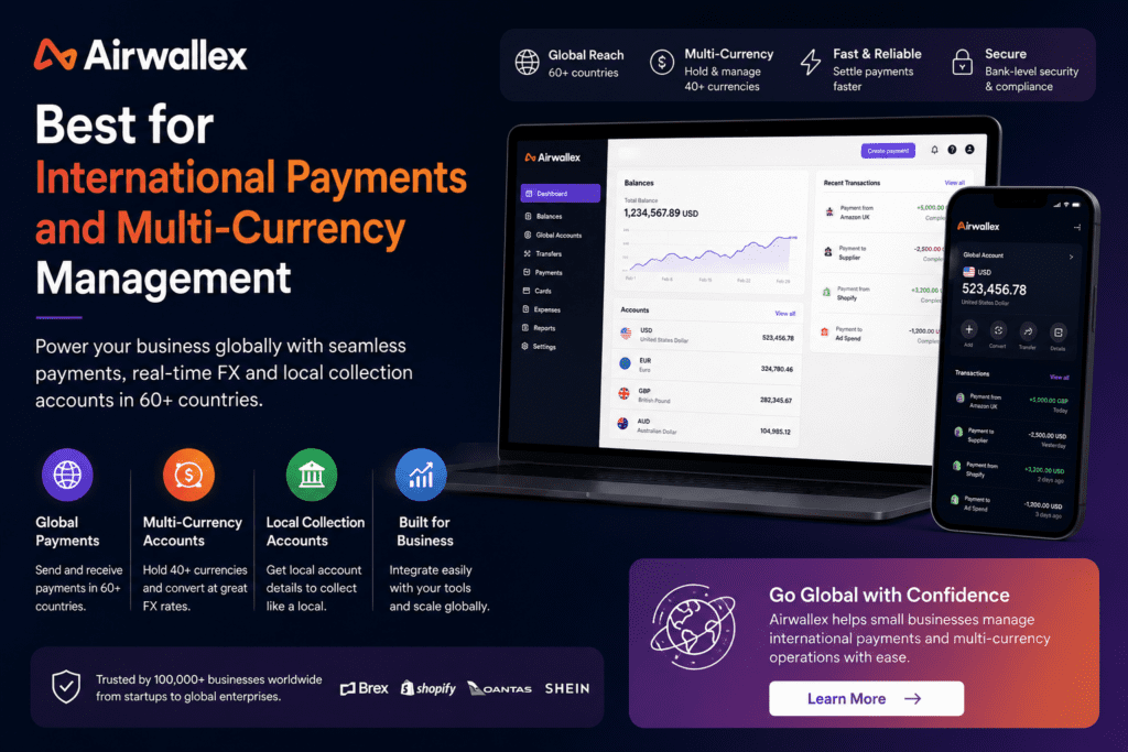 Airwallex: Best for International Payments and Multi-Currency Management